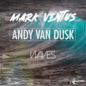 Download track Waves (Extended Mix) Andy Van Dusk