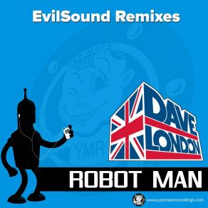 Download track Robotman (EvilSound Coded Remix) Dave LondonEvilsound