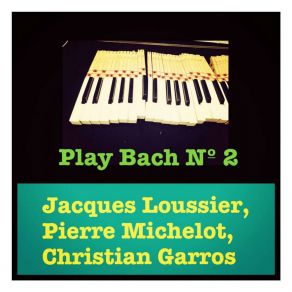 Download track Partita For Keyboard No. 1 In B-Flat Major, BWV 825: Gigue Jacques Loussier