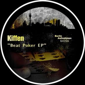 Download track Beat Poker (Original Mix) Kiffen