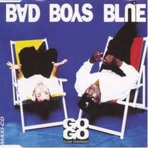 Download track Go Go (Love Overload) (Single Edit)  Bad Boys Blue