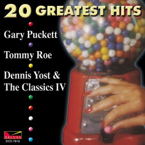 Download track Everyday With You Girl Dennis Yost & The Classics IV