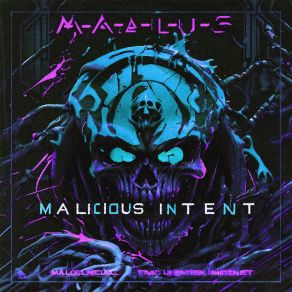 Download track Malicious Intent Rave Syndicate