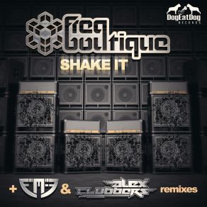 Download track Shake It (Alex Clubbers Remix) Freq BoutiqueAlex Clubbers