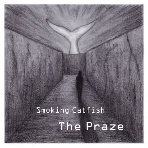 Download track The Praze (Live Session) Smoking Catfish