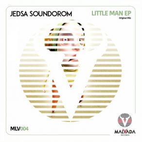 Download track Jedsa Soundorom - Little Man Jedsa Soundorom