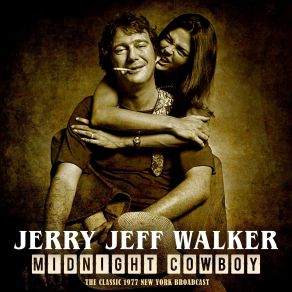 Download track Will The Circle Be Unbroken (Live 1977) Jerry Jeff Walker