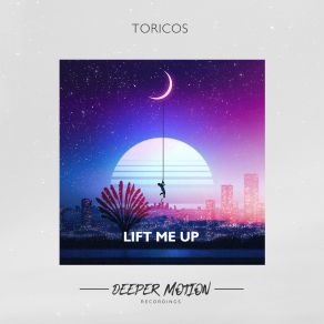 Download track Let You Go (Original Mix) Toricos