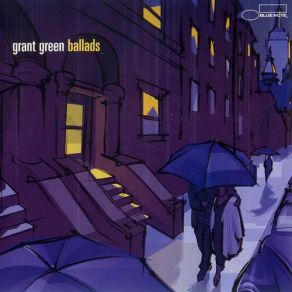 Download track My One And Only Love Grant Green