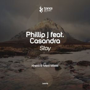 Download track Stay (Kheiro & Medi Dub Mix) Casandra, Philip JKheiro