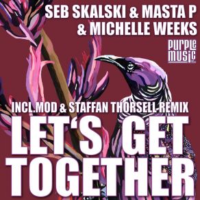 Download track Let's Get Together (Album Mix) Seb Skalski