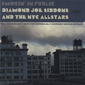 Download track Whose Been Talkin' Diamond Joe Siddons, The NYC Allstars