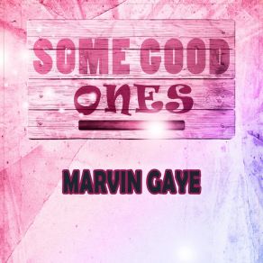 Download track Let Your Conscience Be Your Guide Marvin Gaye