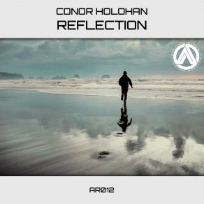 Download track Reflection (Radio Edit) Conor Holohan