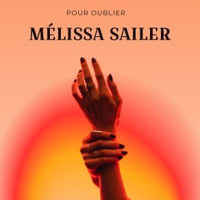 Download track Pour Oublier Mélissa Sailer