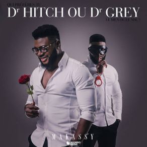 Download track Dr. Hitch Ou Dr. Grey Makassy