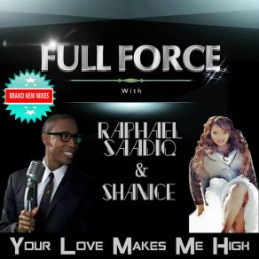 Download track Your Love Makes Me High (Godspirational Acapella) Full ForceRaphael Saadiq, Shanice