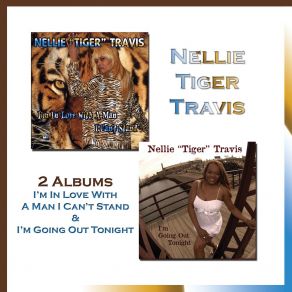 Download track Why You Lie Like That Nellie 'Tiger' Travis