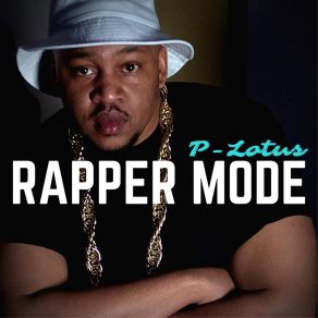 Download track Rapper Mode P-Lotus