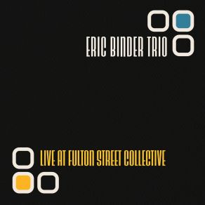 Download track Dewey Square (Live) Eric Binder Trio