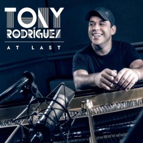 Download track 3: 15 P. M. Tony Rodriguez