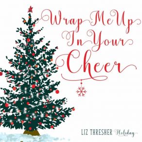 Download track Million Dollar Christmas Liz Thresher