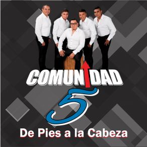 Download track De Pies A La Cabeza Comunidad 5