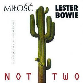 Download track Here's The Olden Meesaur Lester Bowie, Milosc