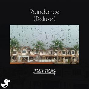 Download track Raindance (Qvest Remix) Josh TiongQVEST