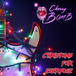 Download track Christmas For Everyone Cherry Bomb