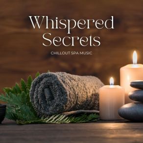 Download track Serene Whispers Ultimate Spa Music