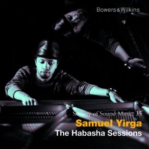 Download track Ye Bati Koyita (Habasha Mix) Samuel Yirga