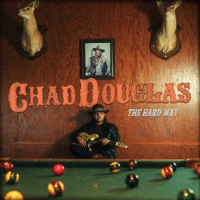 Download track Good Lord's Got The Rein (When The Goin' Gets Tough) Chad Douglas