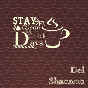 Download track I Won't Be There Del Shannon