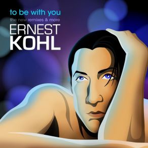 Download track To Be With You (The E. S. Radio Remix) Ernest Kohl