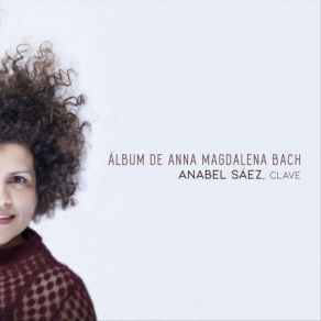 Download track March In G Major, BWV Anh. 124 Anabel Sáez