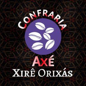 Download track Xirê Orixás Confraria De AxéMarcio Filbrich Junior