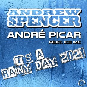 Download track It's A Rainy Day 2021 (Radio Edit) Ice MC