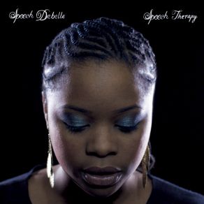 Download track Spinnin' Speech Debelle