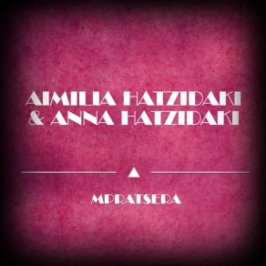 Download track Mpratsera Aimilia Hatzidaki