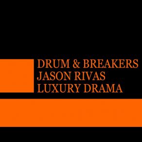 Download track Luxury Drama (Radio Edit) Jason Rivas