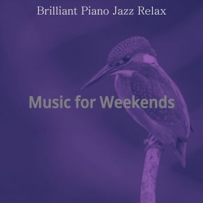 Download track Piano Jazz Soundtrack For Relaxing Moods Brilliant Jazz Relax