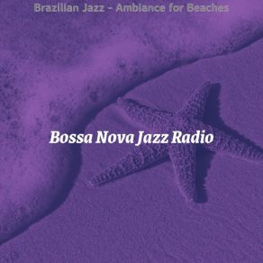 Download track Playful Backdrops For Tropical Getaways Bossa Nova Jazz Radio