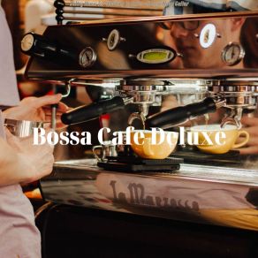 Download track Phenomenal Favorite Coffee Shops Bossa Cafe Deluxe