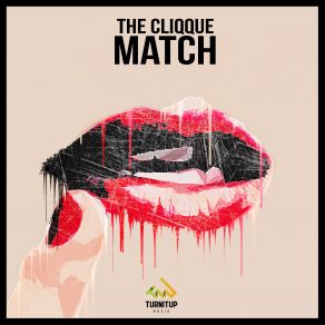 Download track Match (Original Mix) The Cliqque