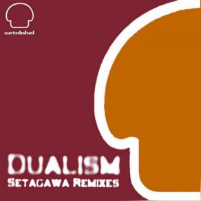 Download track Setagawa (Sebastian Herre Remix) Dualism