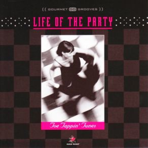 Download track Gourmet Grooves (Life Of The Party) Gourmet Grooves Band