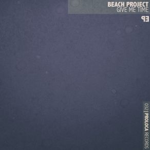 Download track Give Me Time (Mojito By The Ocean Mix) The Beach ProjectAnija London