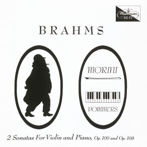 Download track Violin Sonata No. 2 In A Major, Op. 100: Brahms: Violin Sonata No. 2 In A Major, Op. 100 - I. Allegro Amabile Brahms, Johannes Brahms, Rudolf Firkušný, Leon Pommers, Erica Morini