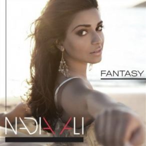 Download track Fantasy (Tritonal Air Up There Intro Mix) Nadia Ali